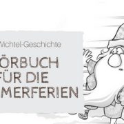Bild eines Wichtels. Text: Eine Wichtel-Geschichte. Hörbuch für die Sommerferien. Gratis