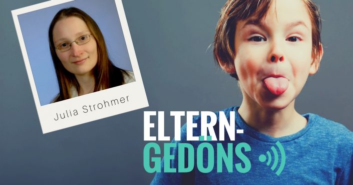 Podcast Eltern-Gedöns: Julia Strohmer im Interview
