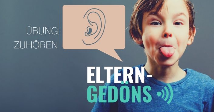 Übung im Zuhörern für Eltern – eltern-Gedöns-Podcast mit Christopher End