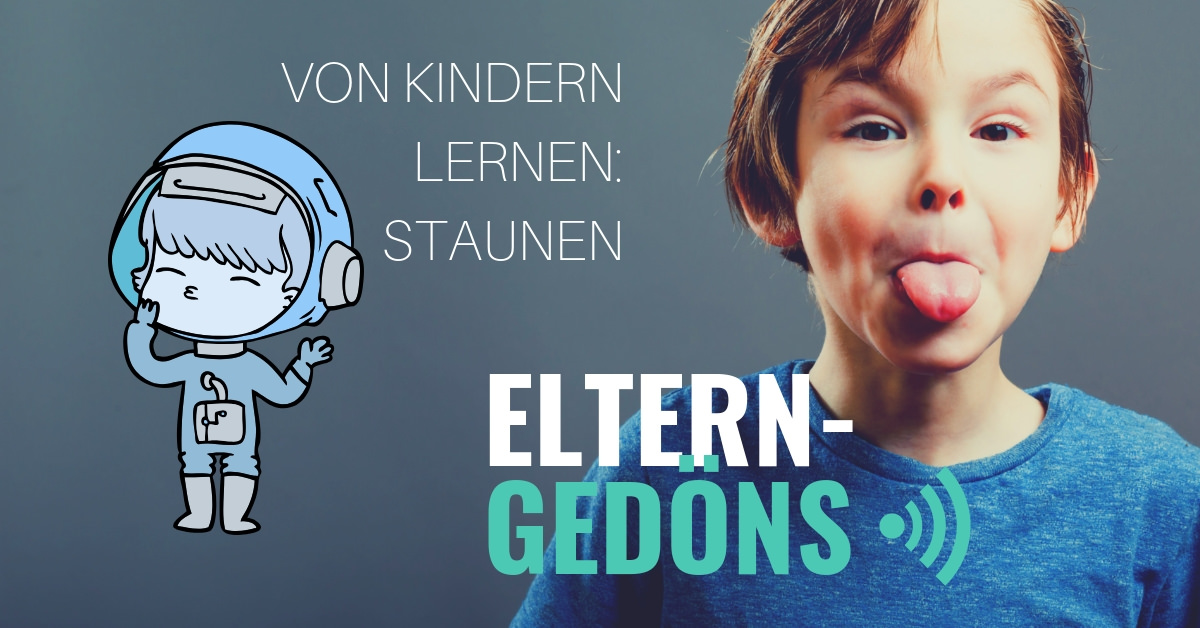 Von den Kindern lernen: Staunen - Gedöns-Podcast mit Christopher End