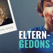 Julia Schmidt-Jortzig im Eltern-Gedöns-Podcast mit Christopher End