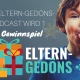 Der Eltern-Gedöns-Podcast wird 1 Jahr alt – mit Gewinnspiel! 