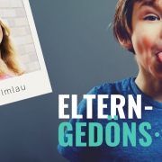 Nora Imlau: Gefühlsstarke Kinder ab 6 Jahre