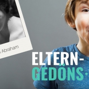 Ruth Abrahams: Leben ohne Erziehung und ohne Schule