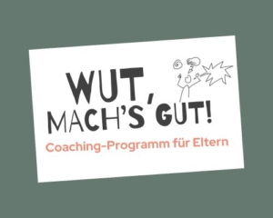 Wut Mach's gut – Coaching-Programm